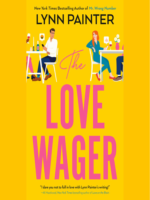 Title details for The Love Wager by Lynn Painter - Wait list
